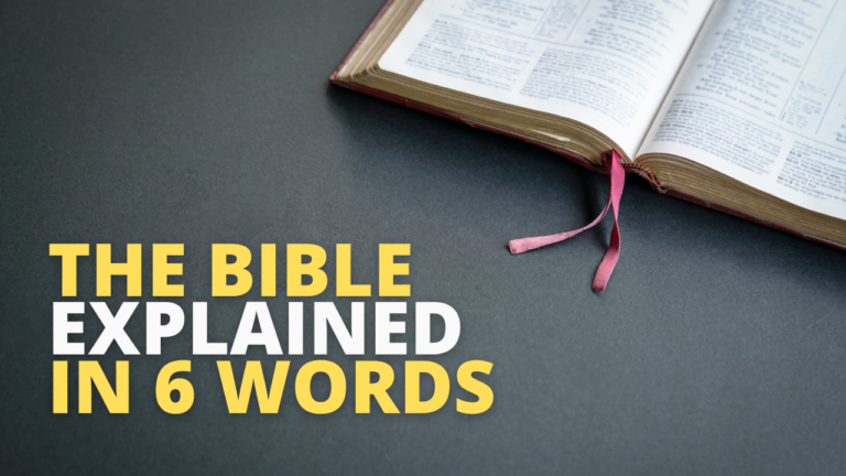 Bible explained in six words