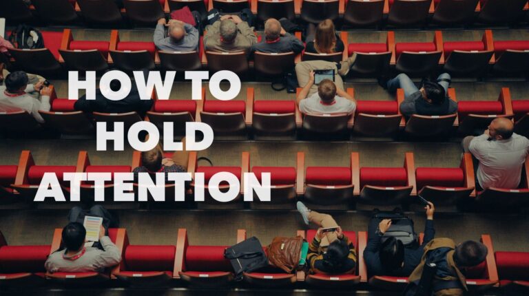 how to hold attention