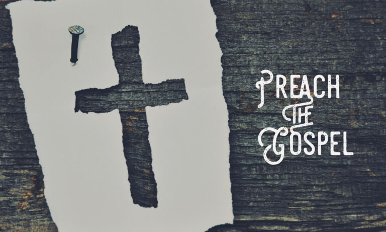 preach the Gospel