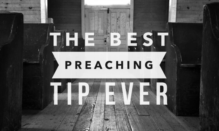 best preaching tip ever