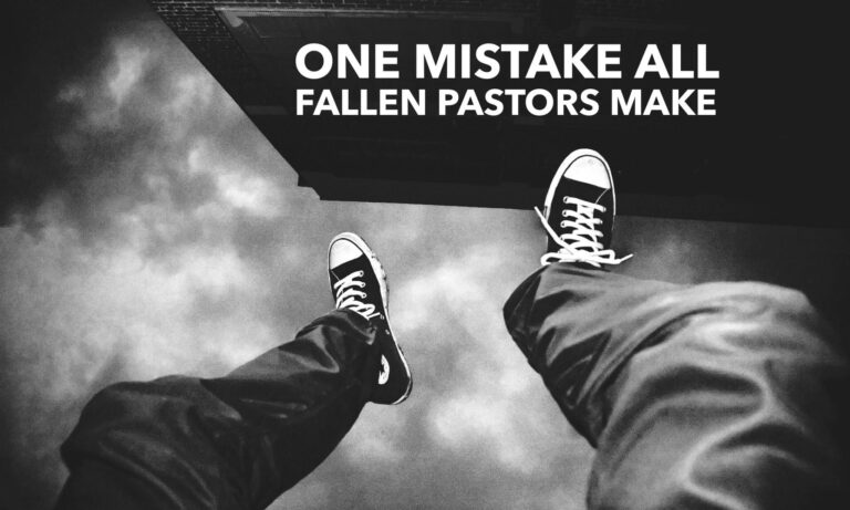 one mistake all fallen pastors make