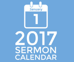 Get This Great 2017 Sermon Calendar