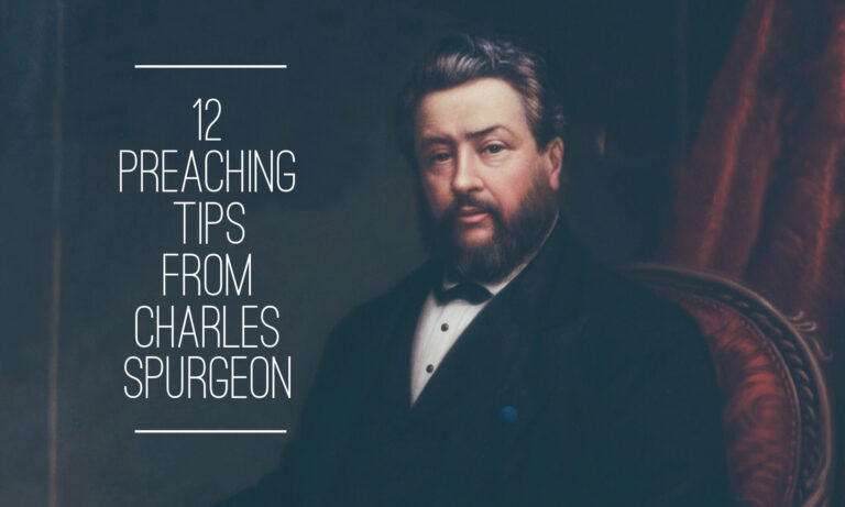 Preaching tips from Charles Spurgeon