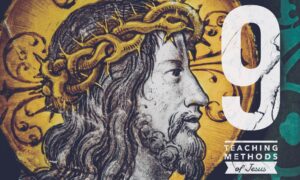 9 teaching methods of Jesus