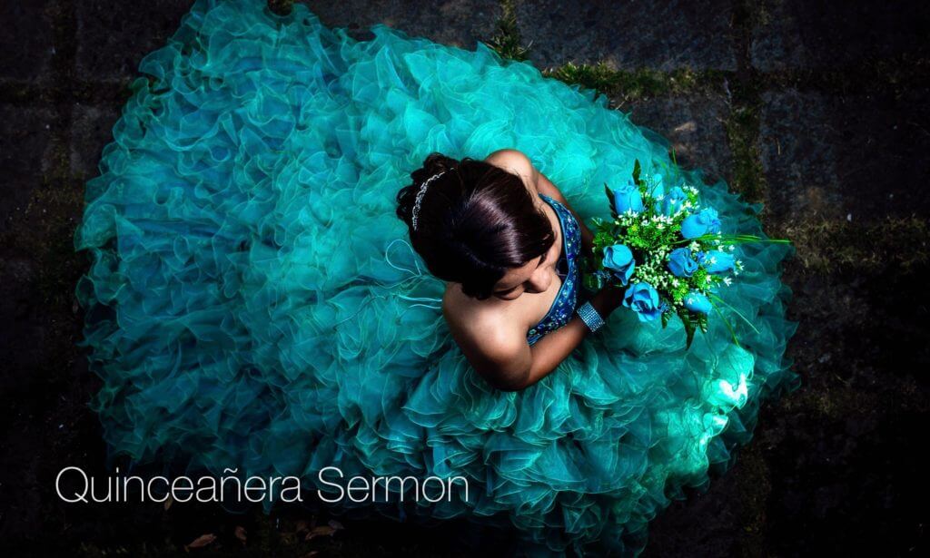 Free Quinceñera Sermon