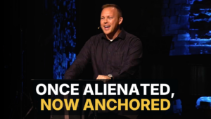 sermon once alienated now anchored colossians 1